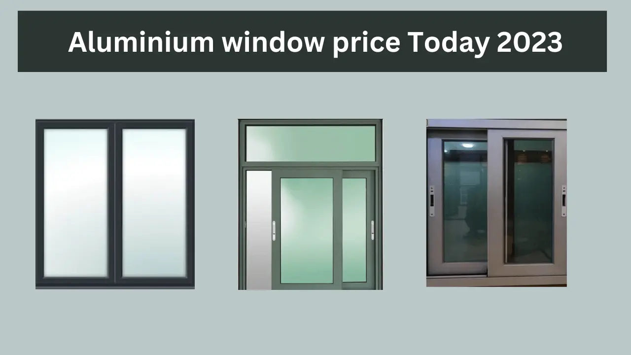 Aluminium Window Price Today 2023 1.webp