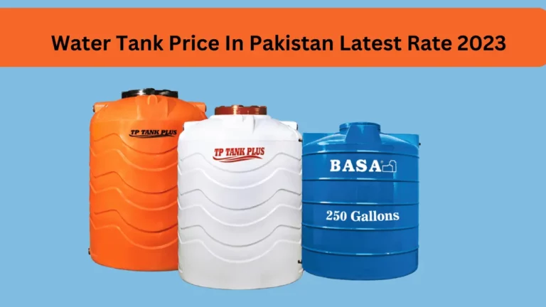 Water Tank Price In Pakistan [All Size] Latest Rate 2023