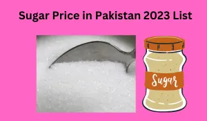 Sugar Price in Pakistan Accurate Rate List 2023