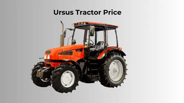 Ursus Tractor Price 