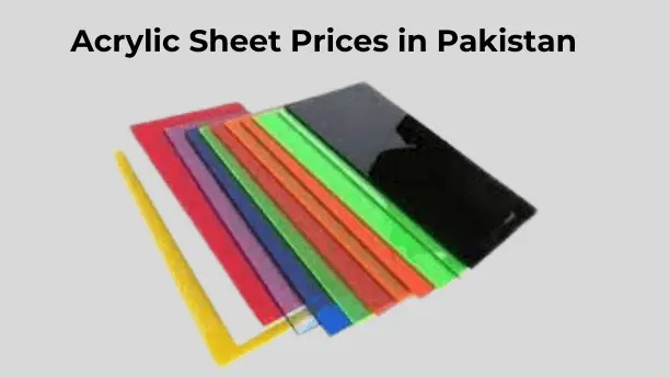 Acrylic Sheet Prices in Pakistan