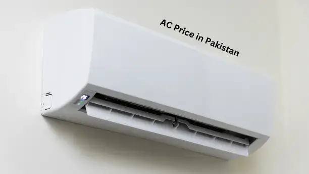 AC Prices In Pakistan 2023 A Comprehensive Overview