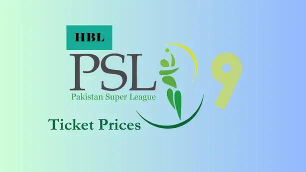 PSL Ticket Prices in Pakistan PSL 9 Schedule, Venues & Time Table 2024