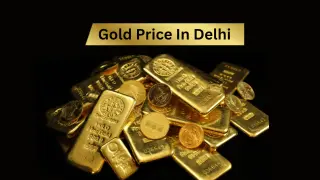 Gold Rates In Delhi
